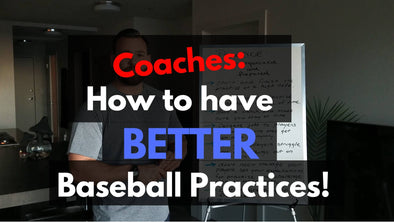 How to Have Better Baseball Practices